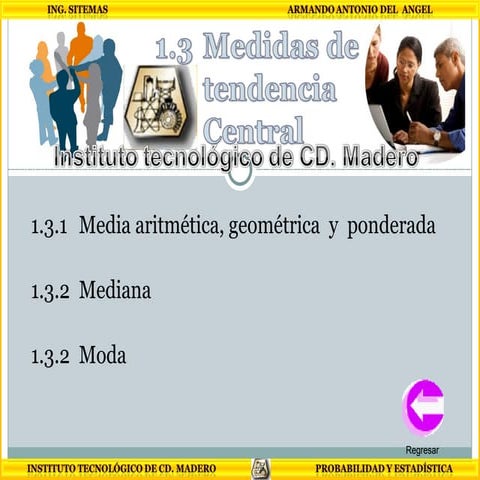 1.3 Medidas De Tendencia Central