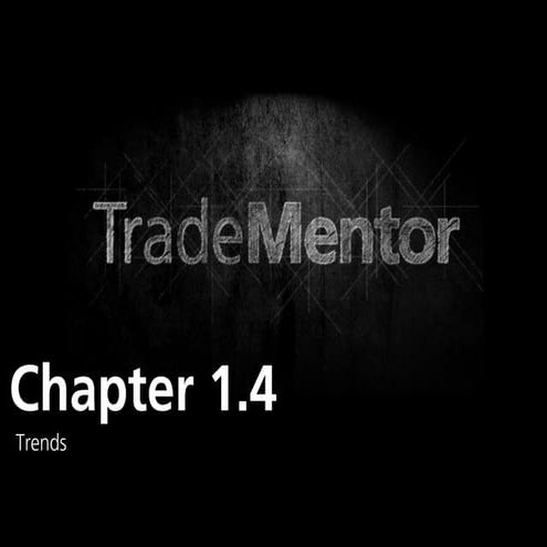 FOREX - TECHNICAL ANALYSIS: TRENDS, SUPPORT AND RESISTANCE (1.4)