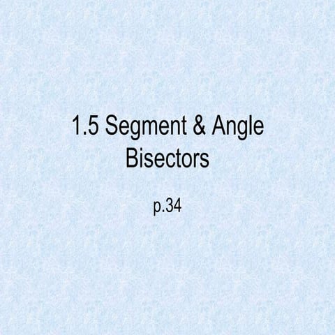 1.5 segs __angle_bisectors