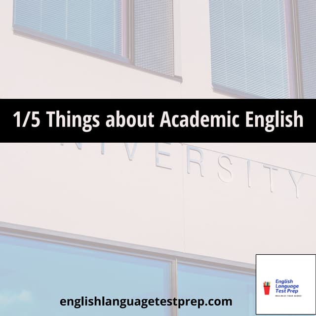 1 of 5 Things: Aspects of Academic English