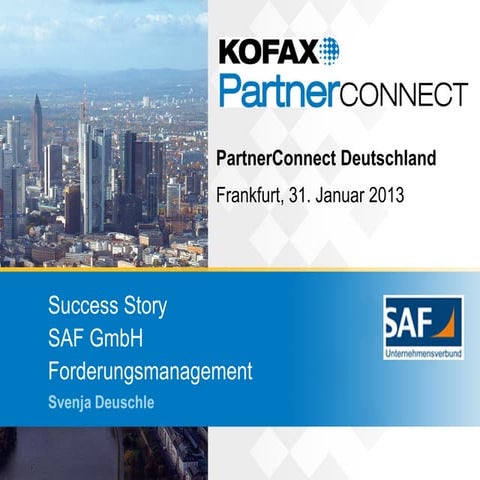 1.6 Kofax Partner Connect 2013 - Gewinnen mit Kofax saf Success Story