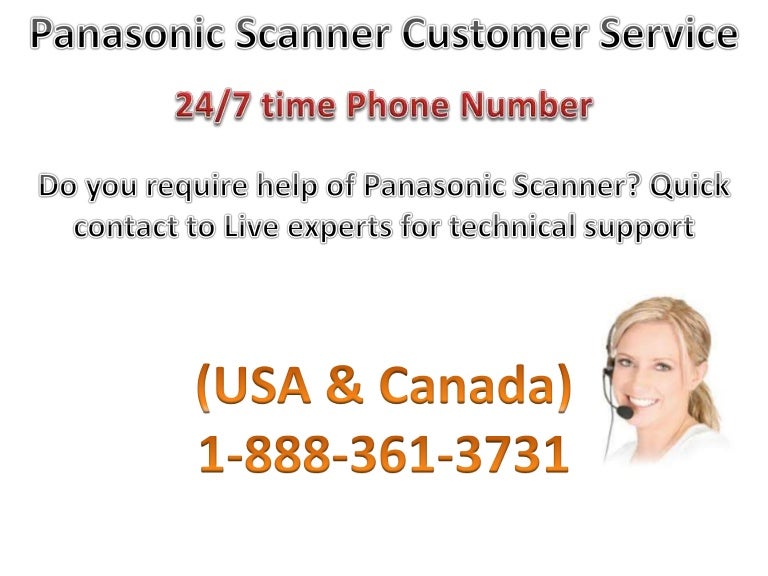 PANASONIC Scanner customer service 1 888 361 3731 Alabama PANASONIC