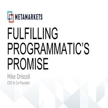 PROGRAMMATIC I/O 2015 - "Fulfilling Programmatic’s Promise" - Panel
