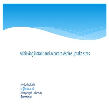 Talis Insight Europe 2017 - Achieving instant & accurate uptake stats - Joy C...