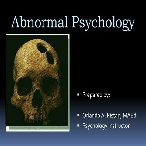 Abnormal Behavior and its Nature