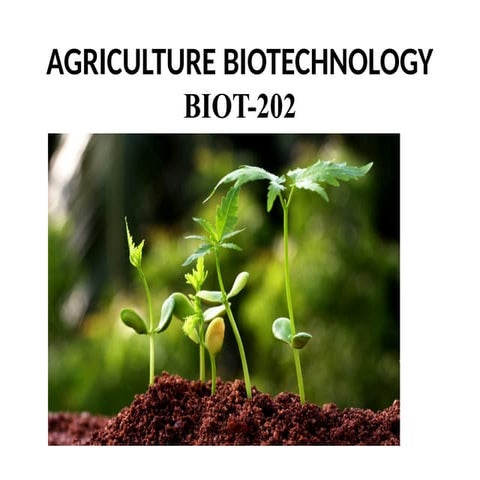 General applications of biotechnology in agriculture | PPTX