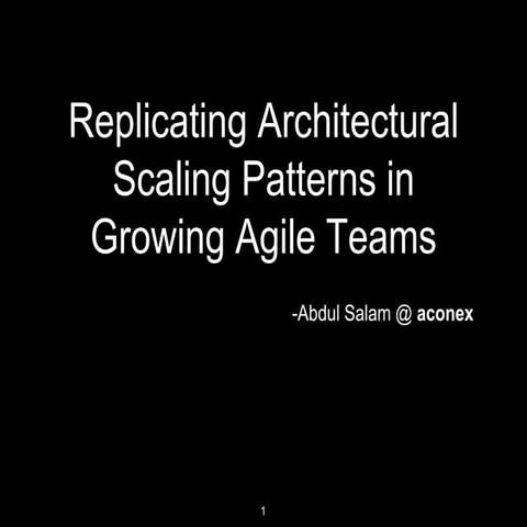 Scrum Bangalore 16th Meetup - March 5, 2016 - Replicating Architectural Scali...