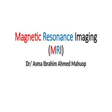 1- Basic of MRI 1.pptx1- Basic of MRI 1.pptx1