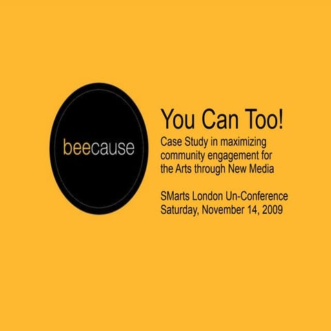 BeeCause You Can Too