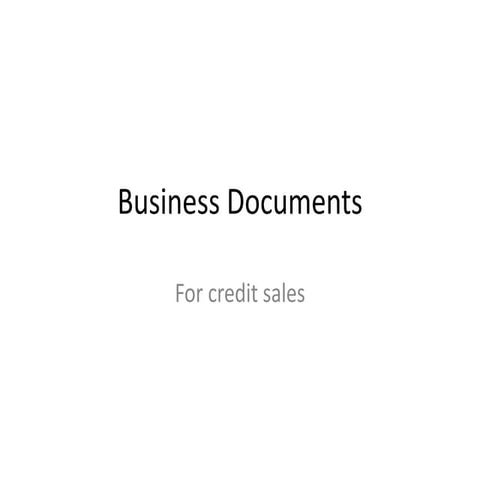 Business Documents (For Credit Sales)