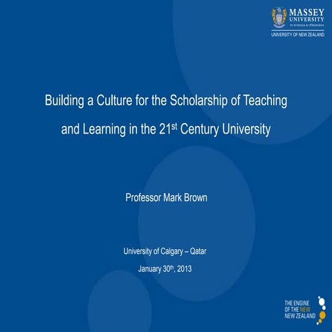 Building a Culture for the Scholarship of Teaching and Learning in the 21st C...