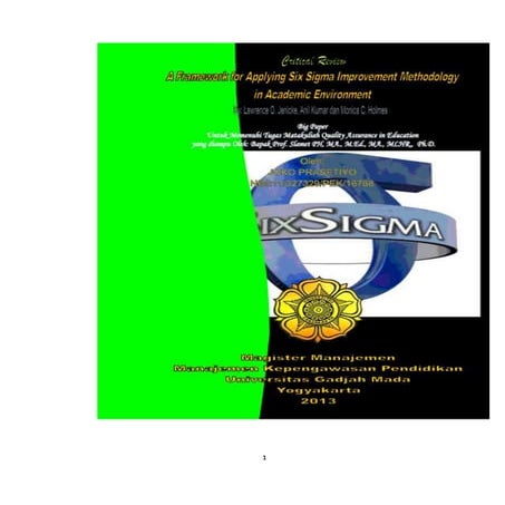 Critical review: A FRAMEWORK FOR APPLIYING SIX SIGMA IMPROVEMENT METHODOLOGY ...