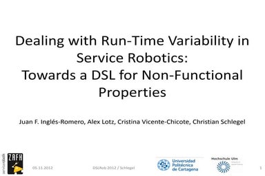 Dealing with Run-Time Variability in Service Robotics: Towards a DSL for Non-...