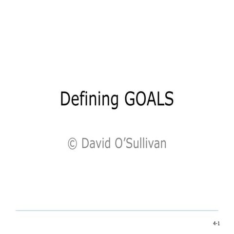 1. defining goals