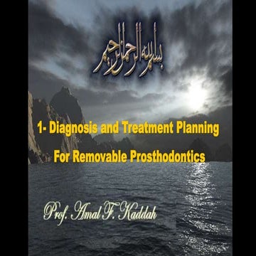 1- Diagnosis and treatment planning for removable prosthodontics