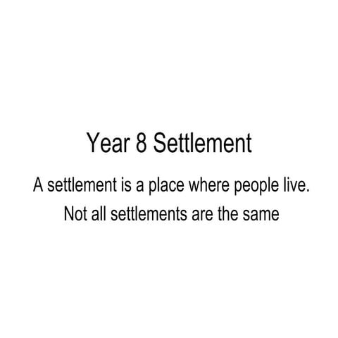 1 - Different Settlements