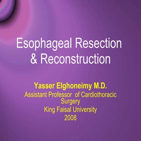 Esophaegeal resection & reconstruction