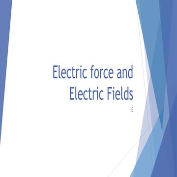 1-Electric-force-and-Electric-Fields.pptx