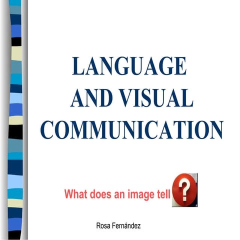 Language and visual communication