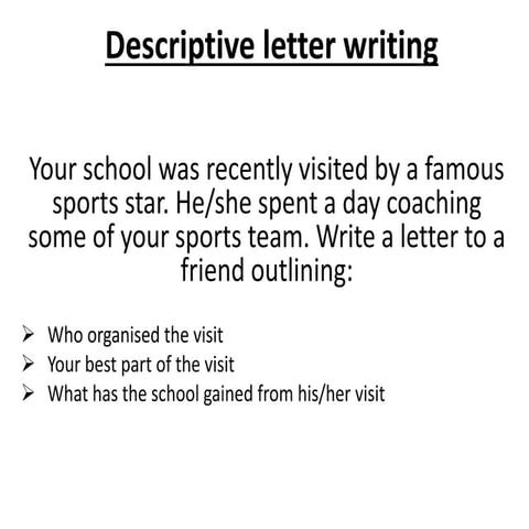 Descriptive letter 2