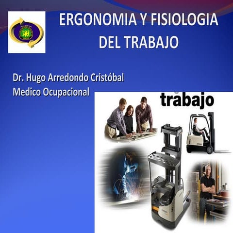 1. ergonomia y fisiologia del trabajo 1