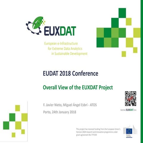 Overall View of the EUXDAT Project