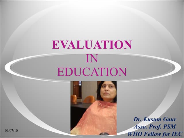 Evaluation in Education