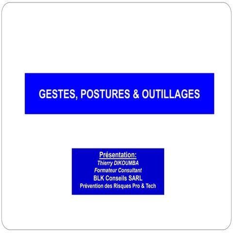 1 - Formation - Gestes, posture et outillage (21-03-2024).PPTX
