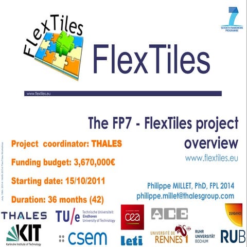 FPL'2014 - FlexTiles Workshop - 1 - FlexTiles Overview