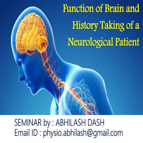 Part 1 function of brain and history taking of a neurological patient