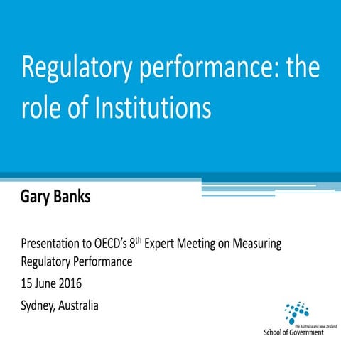 Regulatory performance: the role of Institutions
