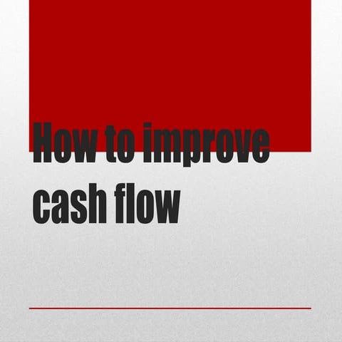 1. how to improve cash flow