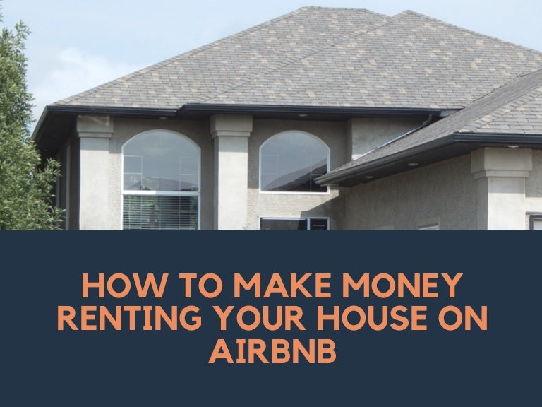 Airbnb Hosting Tips and Tricks How to Make Money Renting Your House…