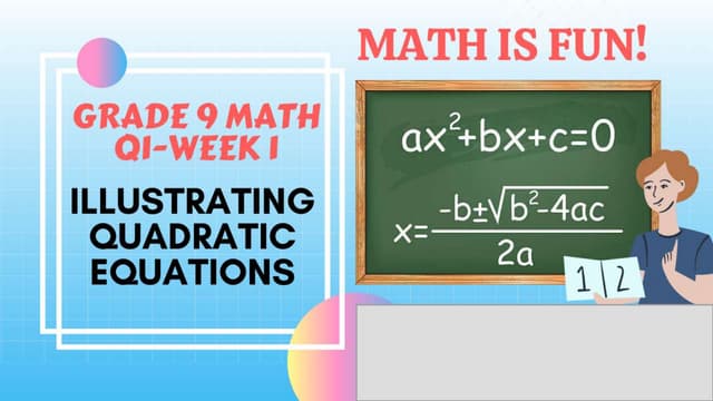1 Illustrating Quadratic Equations Pptx 1 Illustrating Quadratic Equations Pptx
