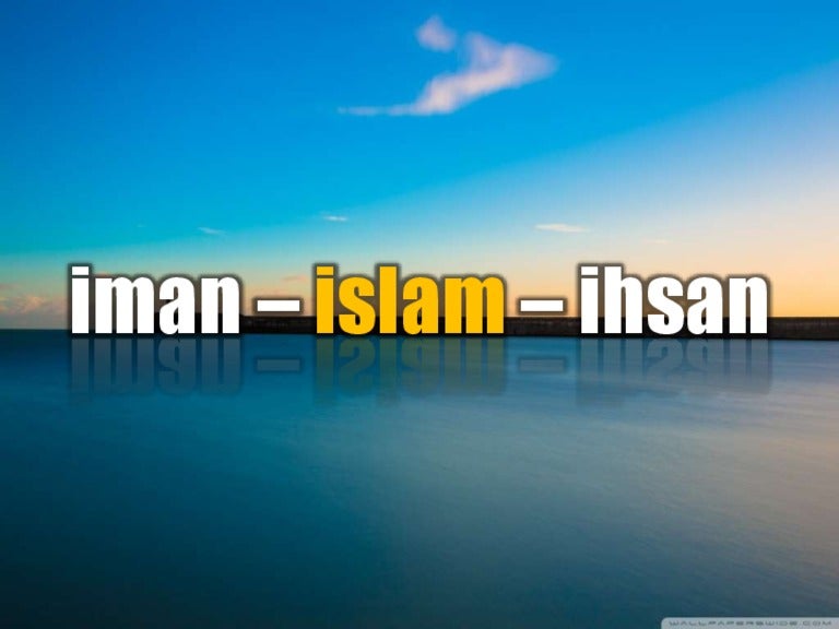 Image result for iman islam ihsan