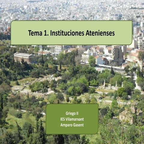 Tema 1.Las instituciones de la democracia ateniense | PPSX