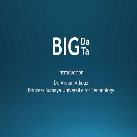 1 PSUT Big Data Class,  introduction