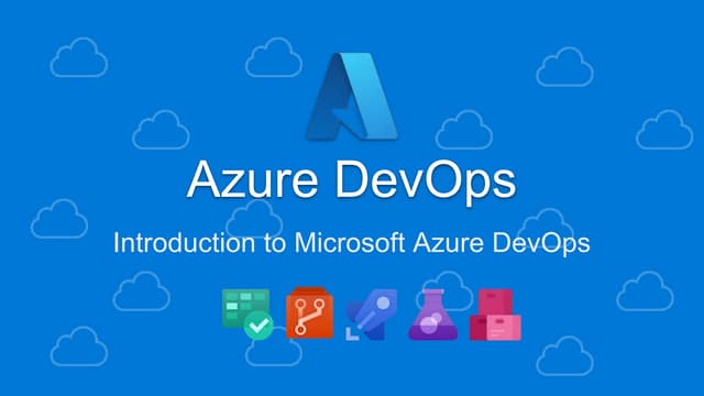 1 - Introduction of Azure DevOps