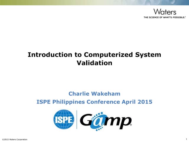 1 Introduction To Computerized Systems Validation For Review Pptx 1 Introduction To Computerized Systems Validation For Review Pptx
