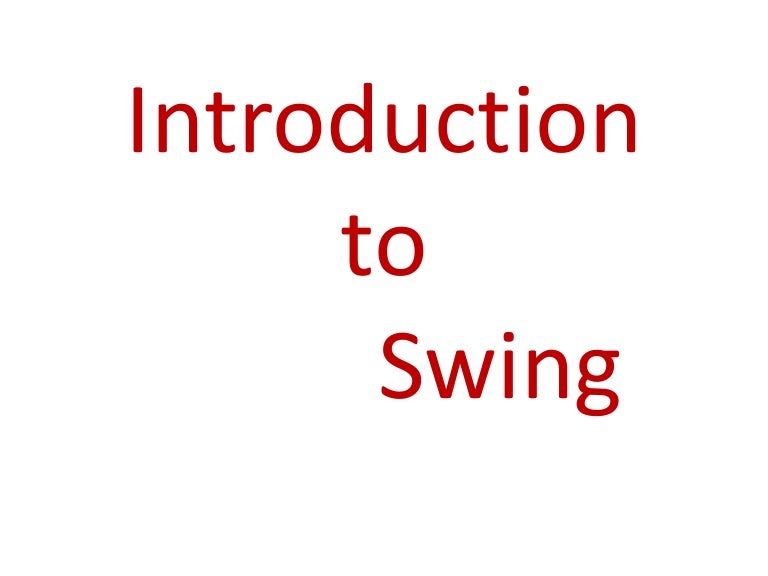 1. introduction to swing