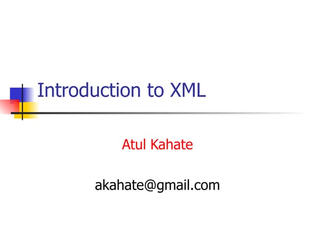 1   introduction to xml