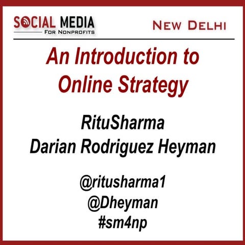 Ritu Sharma & Darian Heyman - An Introduction to Online Strategy