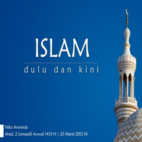 Islam, dulu dan kini