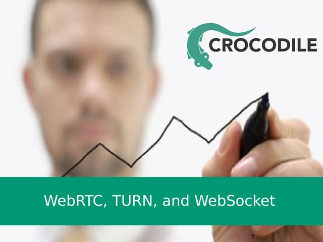 ITSPA May 2013 - WebRTC, TURN, and WebSocket