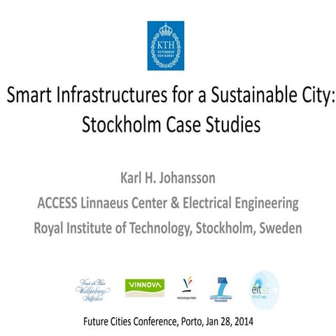 2014 Future Cities Conference / Karl Henrik Johansson "Smart Infrastructures ...