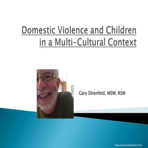 Domestic Violence and Children in a Multi-Cultural Context