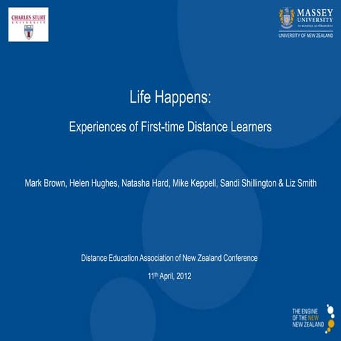 Life happens: Experiences of First-time Distance Learners