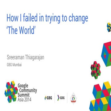 Lightning talk  - Sreeraman at Google Community Summit - Asia 2014, Sri Lanka