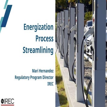 Energization Process Streamlining by Mari Hernandez | PPTX
