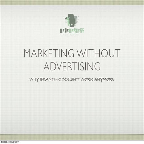 Marketing without advertising